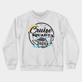 Cruise Squad 2024 Summer Vacation Matching Family Group Crewneck Sweatshirt